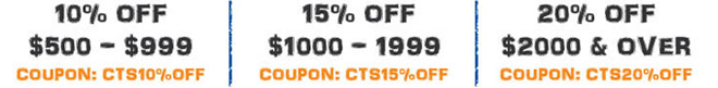 10% off, $500 - $999, Coupon: CTS10%OFF | 15% off, $1000 - $1999, Coupon: CTS15%OFF | 20% off, $2000 & over, Coupon: CTS20%OFF 10% off, $500 - $999, Coupon: CTS10%OFF | 15% off, $1000 - $1999, Coupon: CTS15%OFF | 20% off, $2000 & over, Coupon: CTS20%OFF