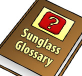 Sunglasses Glossary