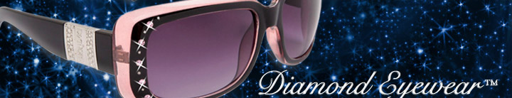 Diamond Eyewear™